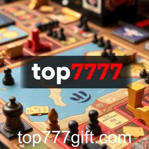 Exploring the Exciting World of Board Games: Discover 'Top777' Picks